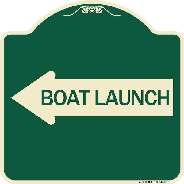 Boat Launch With Left Arrow Heavy-Gauge Aluminum Architectural Sign, 18" x 18", G-1818-24406